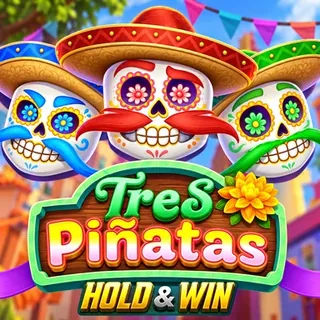 Tres Pinatas Hold & Win